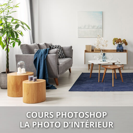 Cours Photoshop la photo d'interieur